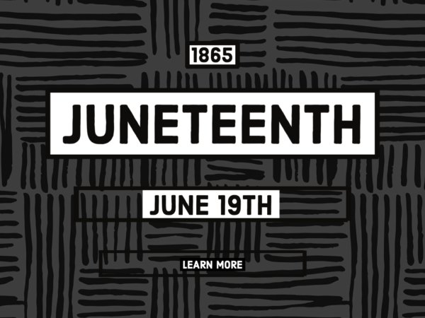 Juneteenth, June 19th, 2022